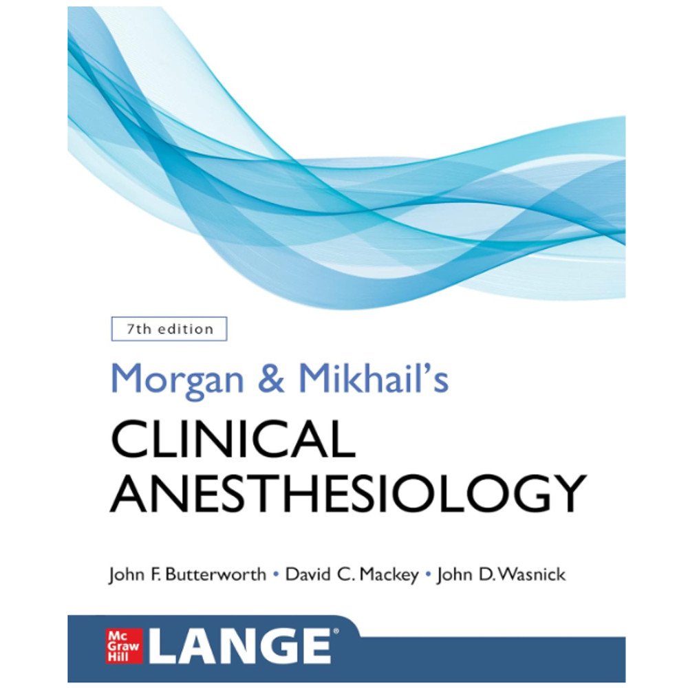 Morgan and Mikhail's Clinical Anesthesiology, 7th Edition.png