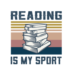 Reading is my sport Svg, I love reading book svg, Reading book Rainbow Svg, Reader svg, Instant download