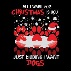 Paw Dog water reflection all I want for Christmas Svg, Christmas Svg File, Logo Christmas Svg, Instant download