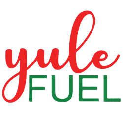 Yule Fuel Christmas Svg, Yule Fuel Svg, Merry Christmas svg, Funny Christmas svg, Christmas svg, Digital download