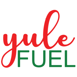 Yule Fuel Svg, Merry Christmas Svg, Funny Christmas svg, Christmas Svg, Holiday Svg, Digital download