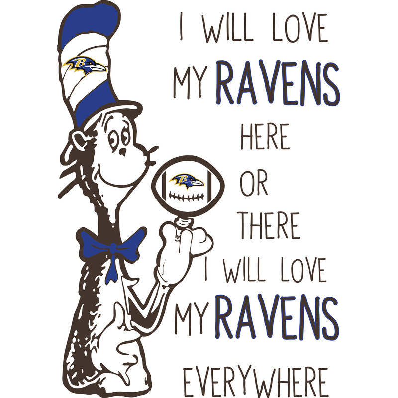 SL300620274-I Will Love My Ravens Here Or There, I Will Love My Ravens Everywhere Svg, Football Svg, NFL Svg, Cricut File, Svg, Baltimore Ravens Svg, Dr Seuss.p