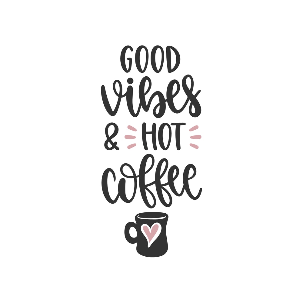 Good Vibes and Hot Coffee SVG Cut File.png