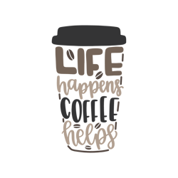 life happens coffee helps svg, starbucks coffee cups svg, starbucks svg, starbucks logo svg, starbucks wrap, cut file