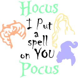 i put a spell on you svg, hocus pocus silhouette svg, hocus pocus svg, digital download-2