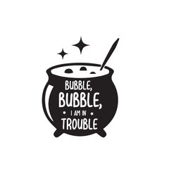 bubble, i am in trouble svg, hocus pocus silhouette svg, hocus pocus svg, halloween svg, digital download
