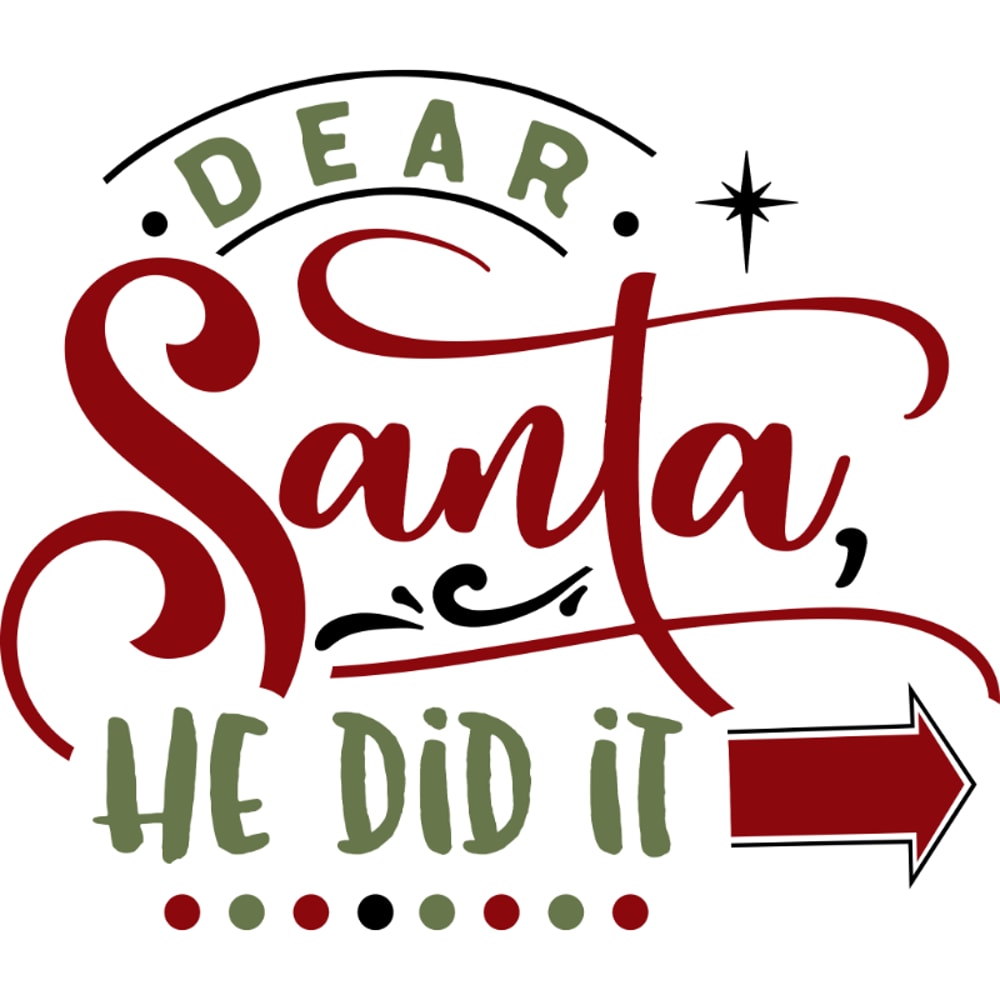 Dear Santa he did it.jpg