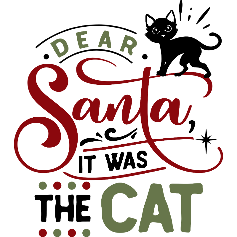 Dear Santa it was the cat.jpg