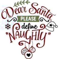 dear santa please define svg, funny christmas svg, christmas svg, christmas logo svg, cut file