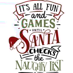 its all fun and games svg, funny christmas svg, christmas svg, christmas logo svg, cut file