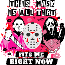 this mask is all that fits me right now svg, horror mean girl svg, horror movies svg, halloween svg, digital download