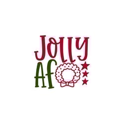 jolly af svg, christmas svg, merry christmas svg, christmas svg design, digital download