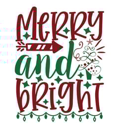 merry and bright svg, christmas svg, merry christmas svg, christmas svg design, digital download-1