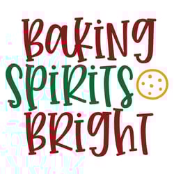baking spirits bright svg, christmas svg, merry christmas svg, christmas svg design, digital download-1
