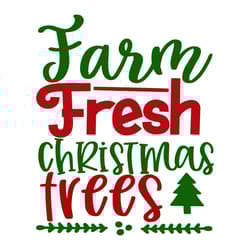 farm fresh christmas trees svg, christmas svg, christmas svg design, digital download-1