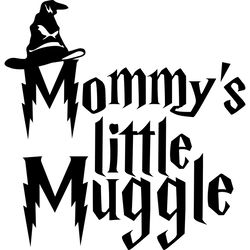 mommys little muggle svg, harry potter svg, harry potter movie svg, hogwarts svg, wizard svg, digital download