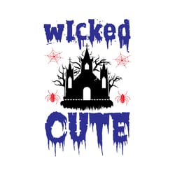 wicked cute svg, halloween svg, halloween main file, happy halloween svg, halloween svg, cut file