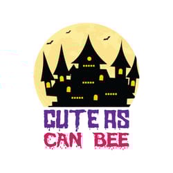 cute as canbee svg, halloween svg, halloween main file, happy halloween svg, halloween svg, cut file