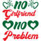 No girlfriend no problem.jpg