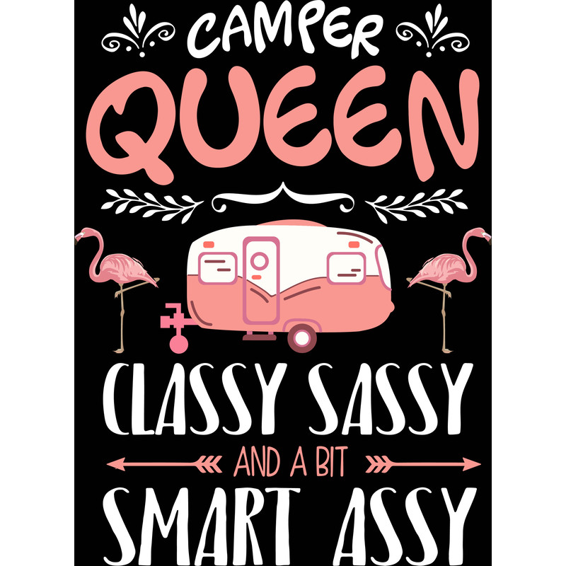 Digitalcricut25062037-Camper Queen Classy Sassy And A Bit Smart Assy.jpg