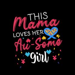 this mama loves her au some girl svg, mothers day svg, mama svg, mom svg, digital download