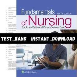 Test Bank for Fundamentals of Nursing The Art and Science 9th Edition By Carol Taylor PDF | Instant Download | All Chapt