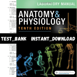 Anatomy and Physiology, 10th edition Patton Test bank