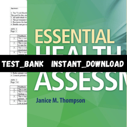 Test Bank for Essential Health Assessment, 1st edition Thompson PDF | Instant Download | All Chapters Included