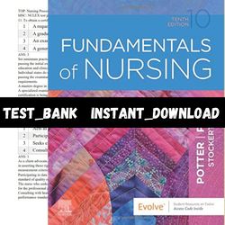 Test Bank for Fundamentals of Nursing 10th Edition by Potter Perry PDF | Instant Download | All Chapters Included