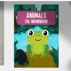 Fun and Colorful Kindergarten Workbook: ESL Animals Worksheets for Kids