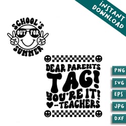 dear parents tag youre it funny teaceher svg