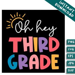 oh hey third grade teacher quote svg bundles