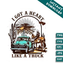 i got a heart like a truck svg bundles lainey wilson svg bundles