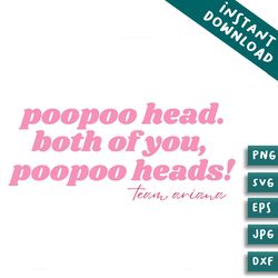 poopoo head both of you team ariana svg bundles