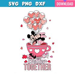disney mickey balloons better together svg bundle