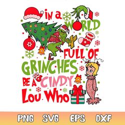 world full of grinches be a cindy lou who png