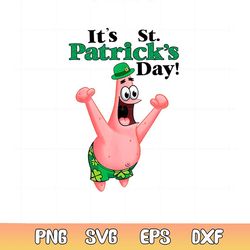 it's saint patrick's day funny patrick star png