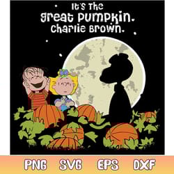 its the great pumpkin charlie brown halloween svg file