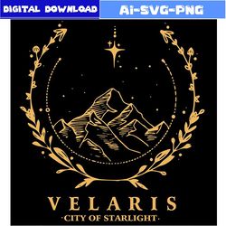 velaris city of starlight acotar best svg bundle