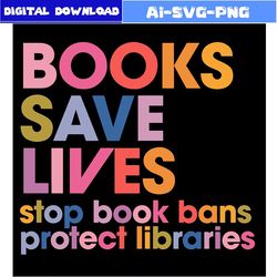 banned books week books save lives svg bundle design