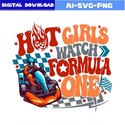 hot girls watch formula 1 funny svg bundle design file
