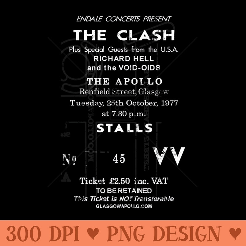 The Clash 25th October 1977 Get Out of Control UK Tour with support From Richard Hell u0026 The Voidoids Ticket Repro - Sublimation PNG Designs - Download immed