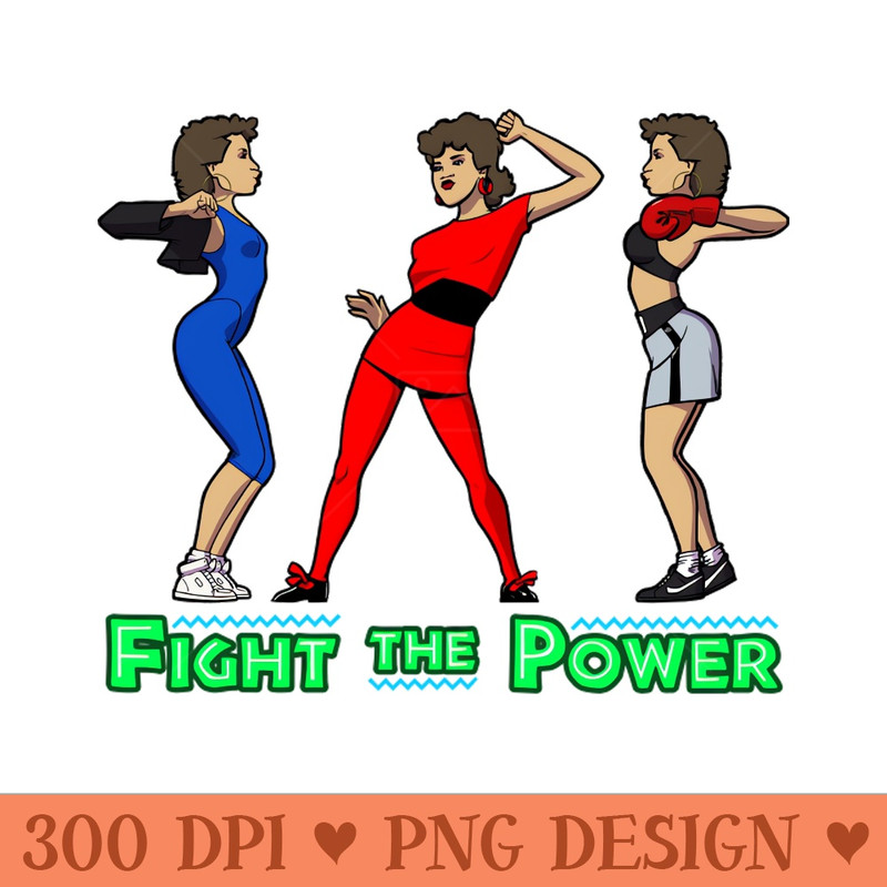 Fight The Power with text - High Resolution PNG Designs - Download immediately