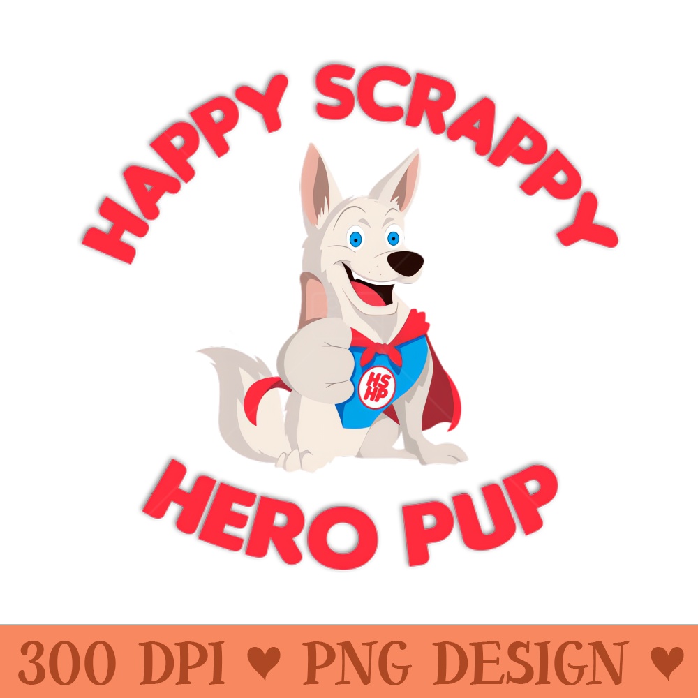 Happy Scrappy Hero Pup - Exclusive PNG designs - Instant download