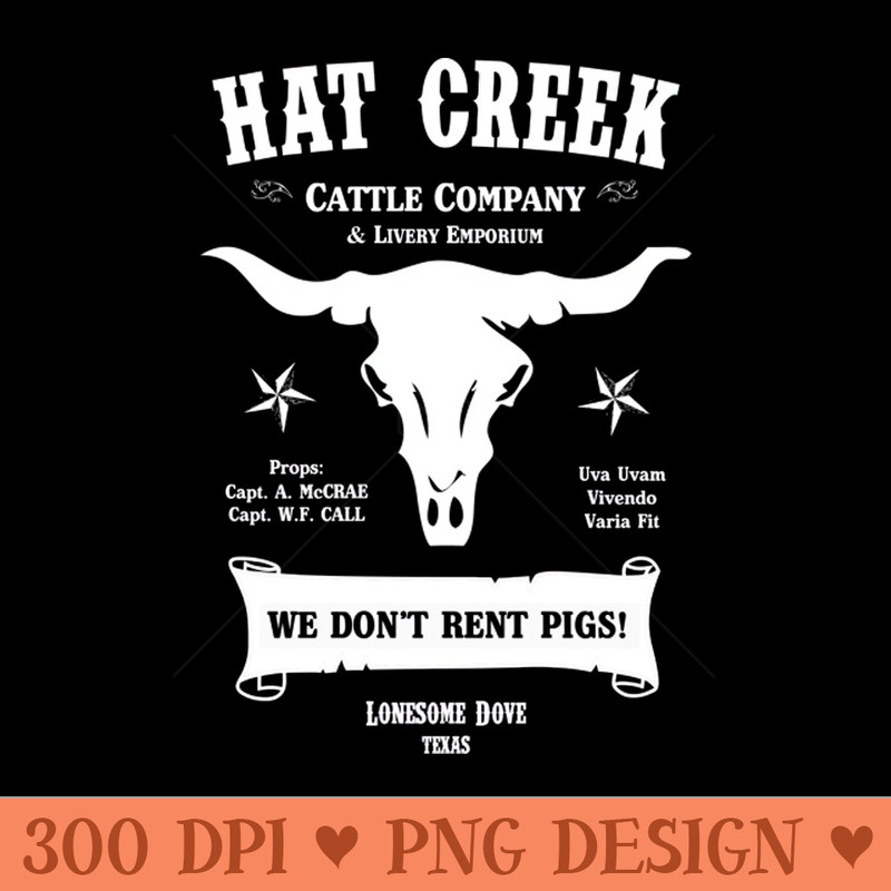 Hat Creek Cattle Company Lonesome Dove - Download PNG images - Download right away