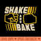 Shake and Bake - Sublimation backgrounds PNG - Instantaneous download