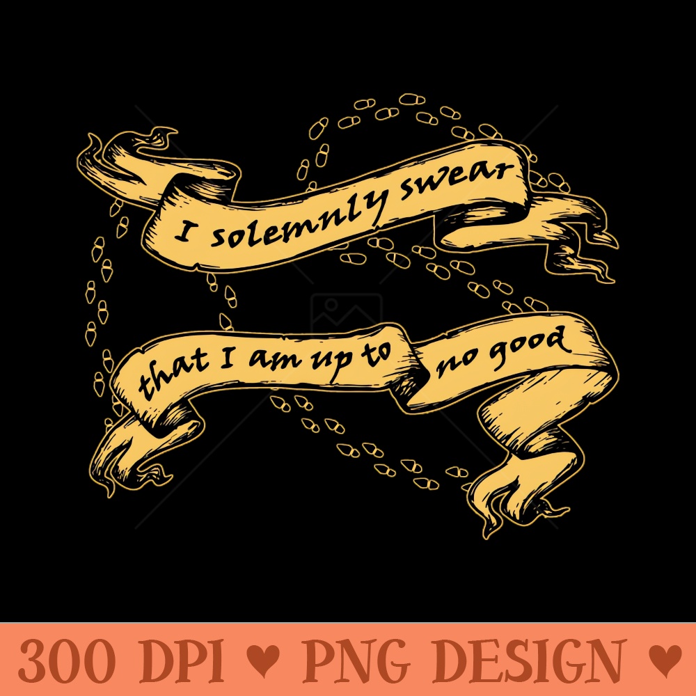 I Am Up To No Good - Sublimation artwork PNG download - Instantaneous download