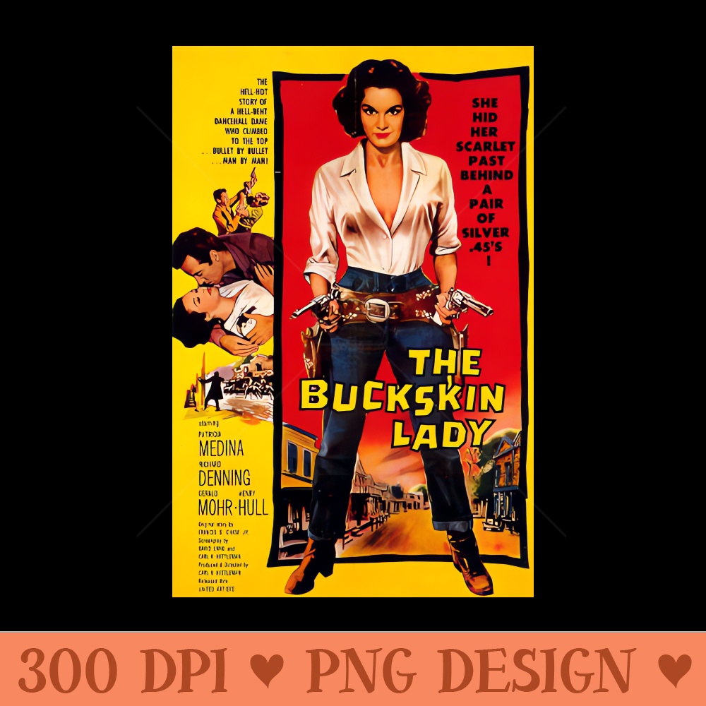 Classic Western Movie Poster The Buckskin Lady - Sublimation designs PNG - Download right after purchase