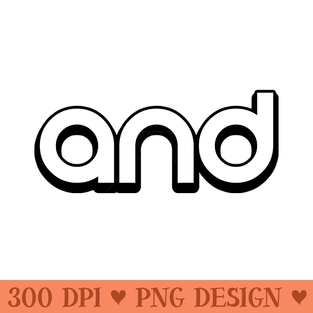 and - Digital PNG Downloads - Download in an instant