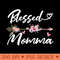 Blessed Momma Funny Greatful Flower Family Grandma - High Resolution PNG Designs - Premium Quality PNG Artwork